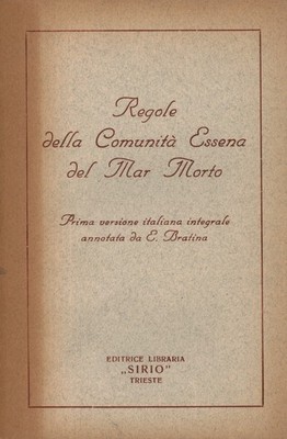 Regole della Comunità Essena del Mar Morto - E. Bratina [s.d.]