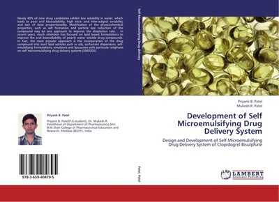 Development of Self Microemulsifying Drug Delivery System Priyank B. Patel