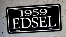 1959  EDSEL  license plate car tag 59  Ranger Pacer Citation Villager Wagon