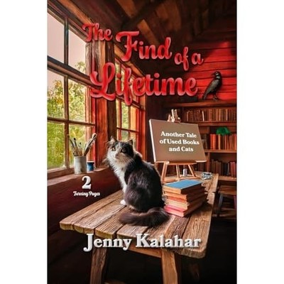 Find of a Lifetime: Another Tale of Used Books and Cats -  NEW Jenny Kalahar 201