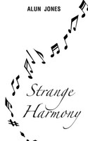 Alun Jones | Strange Harmony | Taschenbuch | Englisch (2014) | Authorhouse Uk