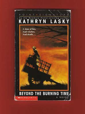 Beyond the Burning Time by Kathryn Lasky (1996, Paperback) Salem Witches