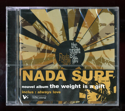 CD   NADA SURF - THE WEIGHT IS A GIFT   ALBUM NEU IM BLISTER STICKER