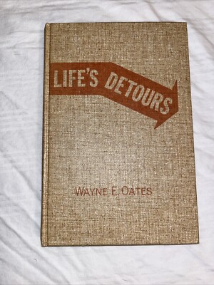 Lifes Detours Wayne E Oates The Upper Room 1974