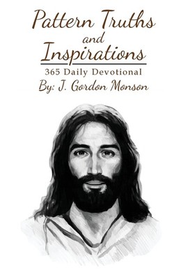 Pattern Truths And Inspirations: 365 Daily Devotional