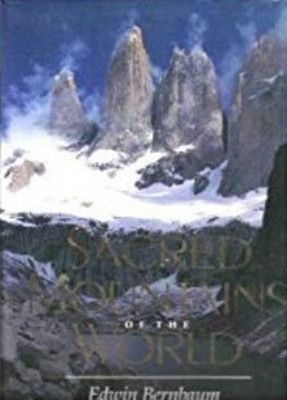 Sacred Mountains of the World Hardcover Edwin Bernbaum