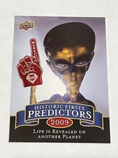 2009 Upper Deck Baseball Firsts Predictors - Life is Revealed on another Planet