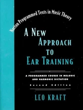 A New Approach to Ear Training: A Programmed Course in Melodic and Harmonic Dict