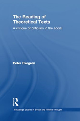 The Reading of Theoretical Texts (Routledge Studies in  - Paperback / softback N