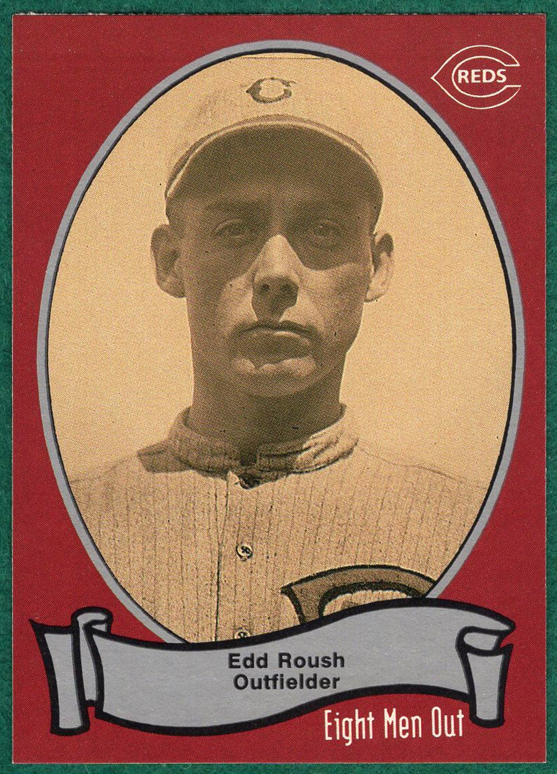 Edd Roush - 1988 Pacific Eight Men Out #84 - Cincinnati Reds Baseball Card
