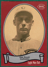 Edd Roush - 1988 Pacific Eight Men Out #84 - Cincinnati Reds Baseball Card