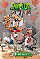 Christianne Gillenardo-Goudreau (U. A.) | Plants Vs. Zombies Volume 25: It's...