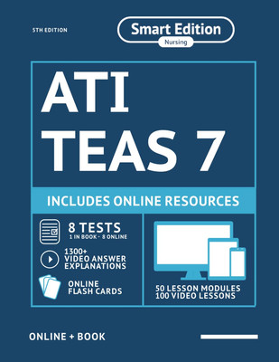 ATI TEAS 7 Study Guide: Smart Edition Academy TEAS 7 Prep Book 5Th Edition wi...