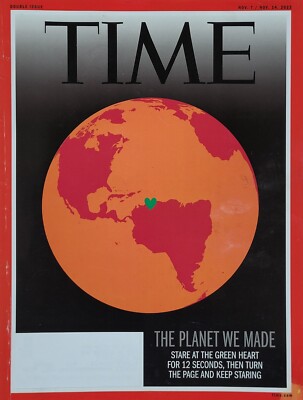 THE PLANET WE MADE / THE PLANET WE NEED November 2022 TIME Magazine