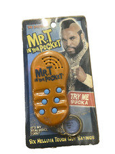 SUPER RARE - Mr. T- AUTOGRAPHED (to me)  "MR. T IN YOUR POCKET - Voice Keychain