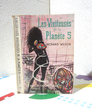Les Visiteuses de la Planète 5. Richard WILSON.Rayon Fantastique SF05