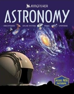 Astronomy : Discoveries, Solar System, Stars, Universe Hardcover