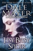 Dale Mayer | Itsy Bitsy Spider | Taschenbuch | Englisch (2018)