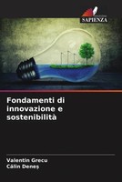 Valentin Grecu (U. A.) | Fondamenti Di Innovazione E Sostenibilità | Taschenbuch