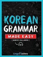 Korean Grammar Made Easy Lingo Mastery