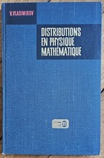 Distributionen in der mathematischen Physik, ...