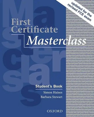First Certificate. Masterclass - Third Edition / Upper-Intermediate: B2 - Studen