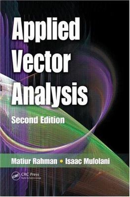Applied Vector Analysis, Second Edition (Electrical Engineering Textbook Series)