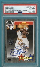 2022 Topps Jim Palmer 1987 Topps All Star Baseball Auto Black /50#87ASAJP PSA 10
