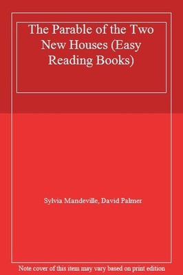 The Parable of the Two New Houses (Easy Reading Books),Sylvia Ma