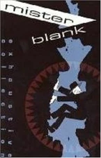 Mister Blank Exhaustive Collection TPB #1 FN; Amaze Ink | w/Bag+Board