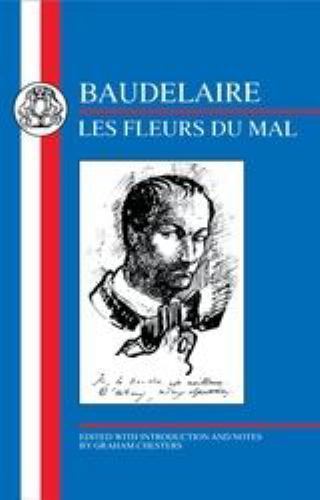 Baudelaire: les Fleurs du Mal by Charles Baudelaire (1998, Trade