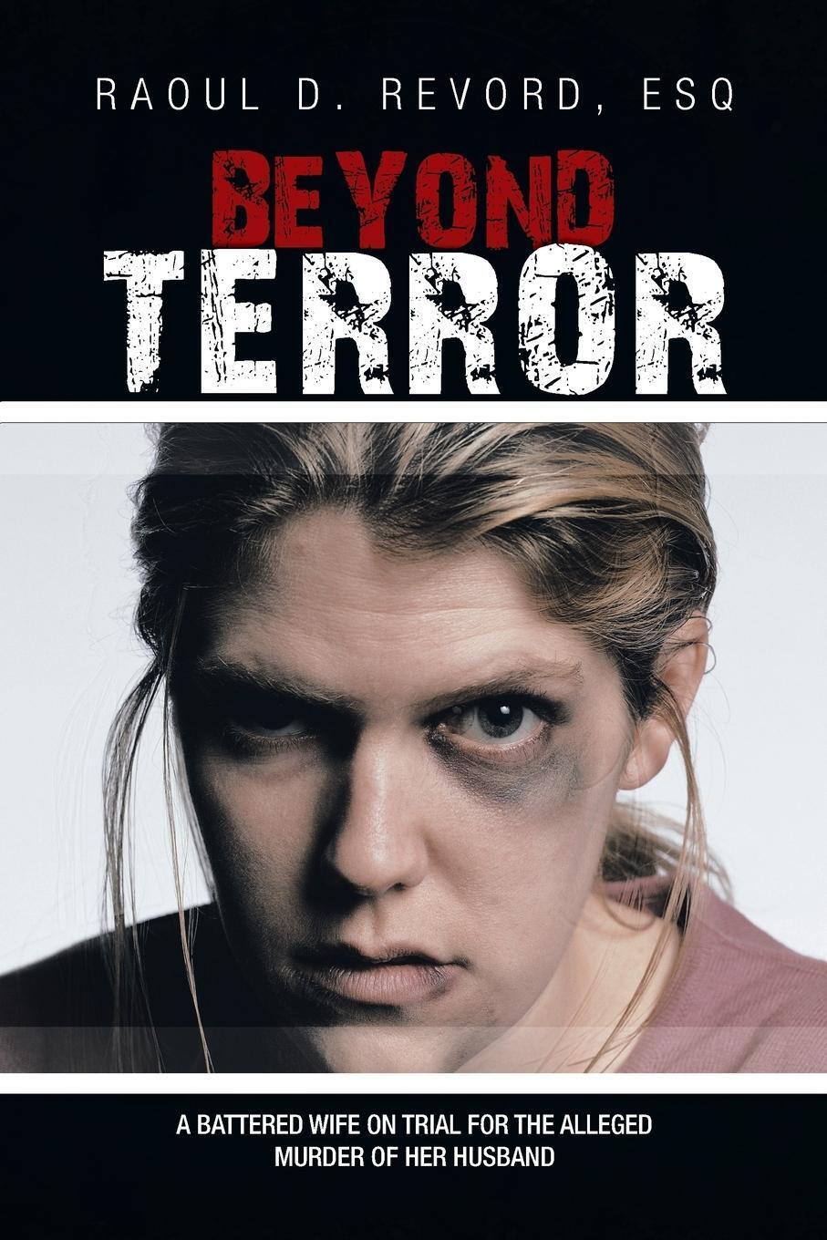Thumbnail - Esq Raoul D. Revord | Beyond Terror | Taschenbuch | Englisch (2011) |