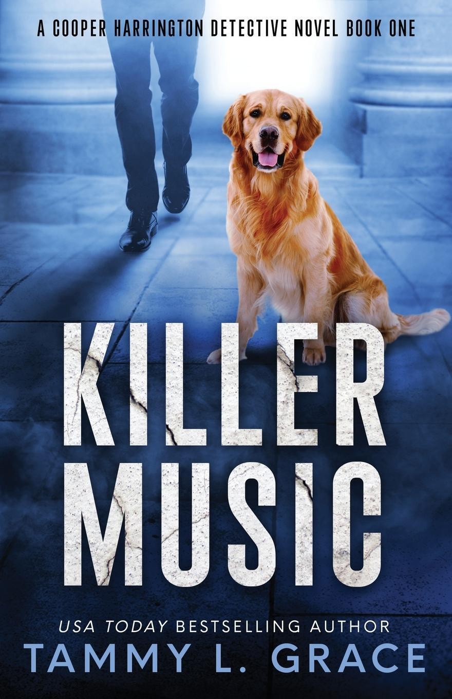 Thumbnail - Killer Music A Cooper Harrington Detective Novel Tammy L Grace
