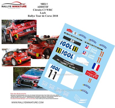 DECALS 1/18 REF 1603 CITROEN C3 WRC SEBASTIEN LOEB TOUR DE CORSE 2018 RALLY 