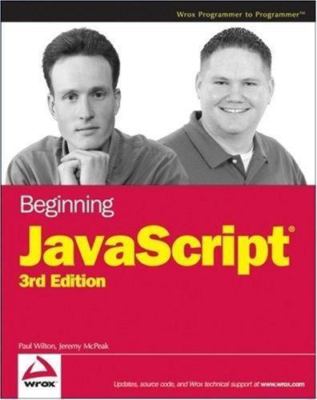 Beginning JavaScript, 3rd Edition by Paul Wilton;  Jeremy McPeak
