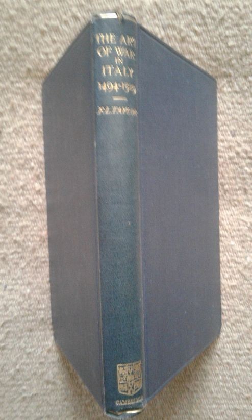 The Art of War in Italy 1494-1529 by F. L. Taylor - 1st Edition  1921