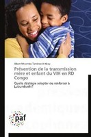 Albert Mwembo Tambwe-A-Nkoy | PréVention De La Transmission MèRe Et Enfant Du...