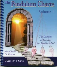 The Pendulum Charts: Knowing Your Intuitive Mind by Olson, Dale W.