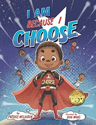 I Am Because I Choose, McLaurin, Patrice