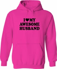 I Love My Awesome Husband Funny Couples Matching Unisex Pullover Hoodie Sweater