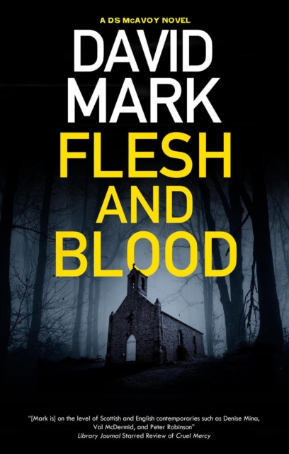 Flesh and Blood by David Mark (Hardback Book)