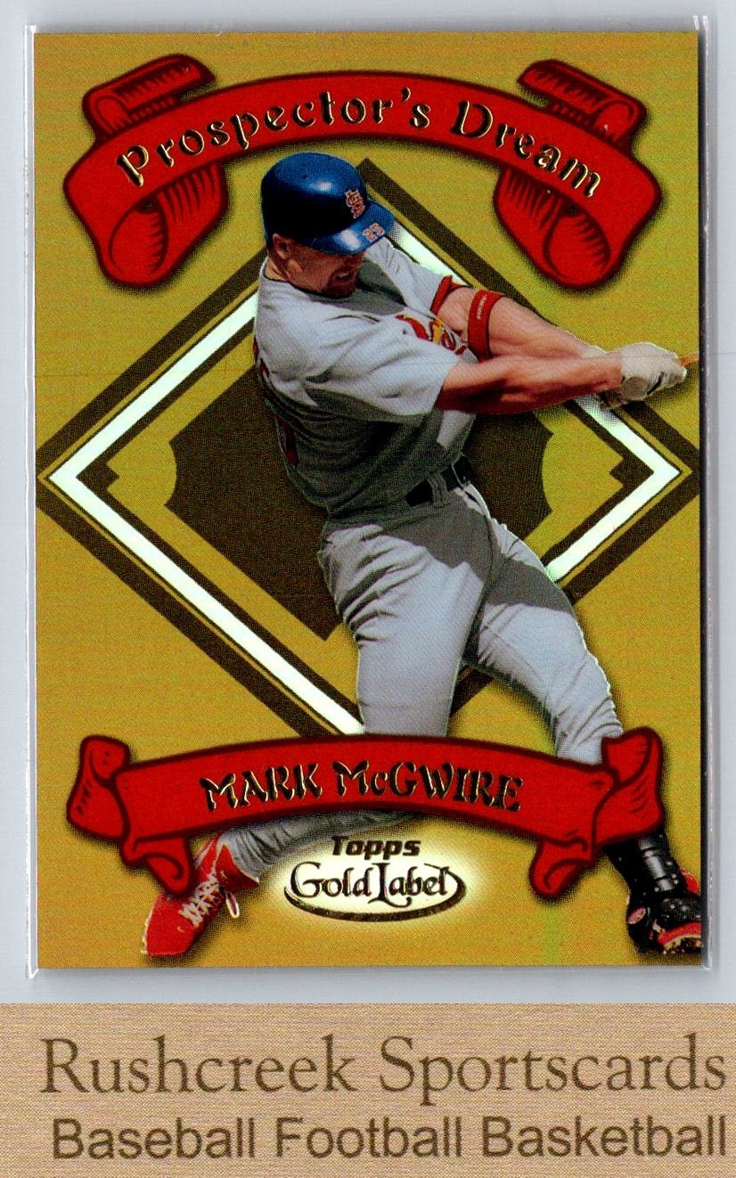 2000 Topps Gold Label #PD1 Mark McGwire Prospector's Dream