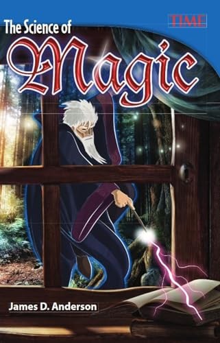 The Science of Magic (TIME FOR KIDS(R) by James D. Anderson (PB 2016) - Image 3