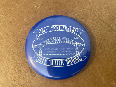 Blue Water Bridge 50th Anniversary USA Canada Pinback Button 2 