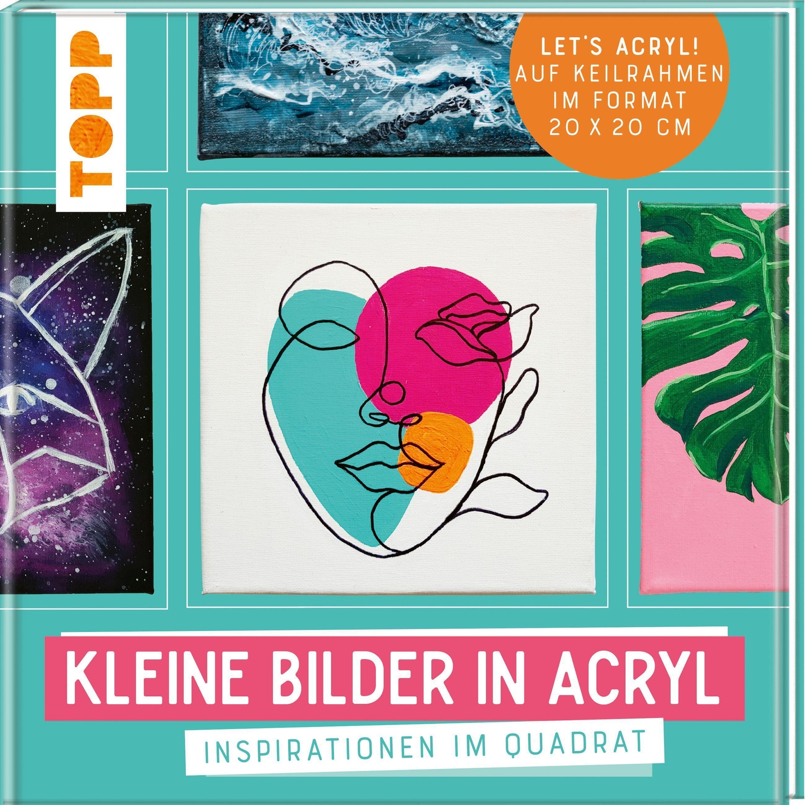 Thumbnail - Kleine Bilder In Acryl Sabine Türk (u. A.) Buch 112 S. Deutsch 2020