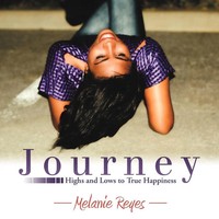 Journey Highs And Lows To True Happiness Melanie Reyes Taschenbuch Englisch 2012