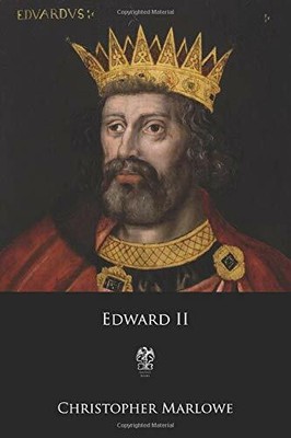 Edward II by Marlowe, Christopher 1978119658 FREE Shipping