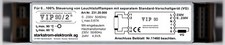 VIP 90/2 # Zusatzger&auml;t zum Dimmen von Kompakt Leuchtstoffr&ouml;hren # gebraucht