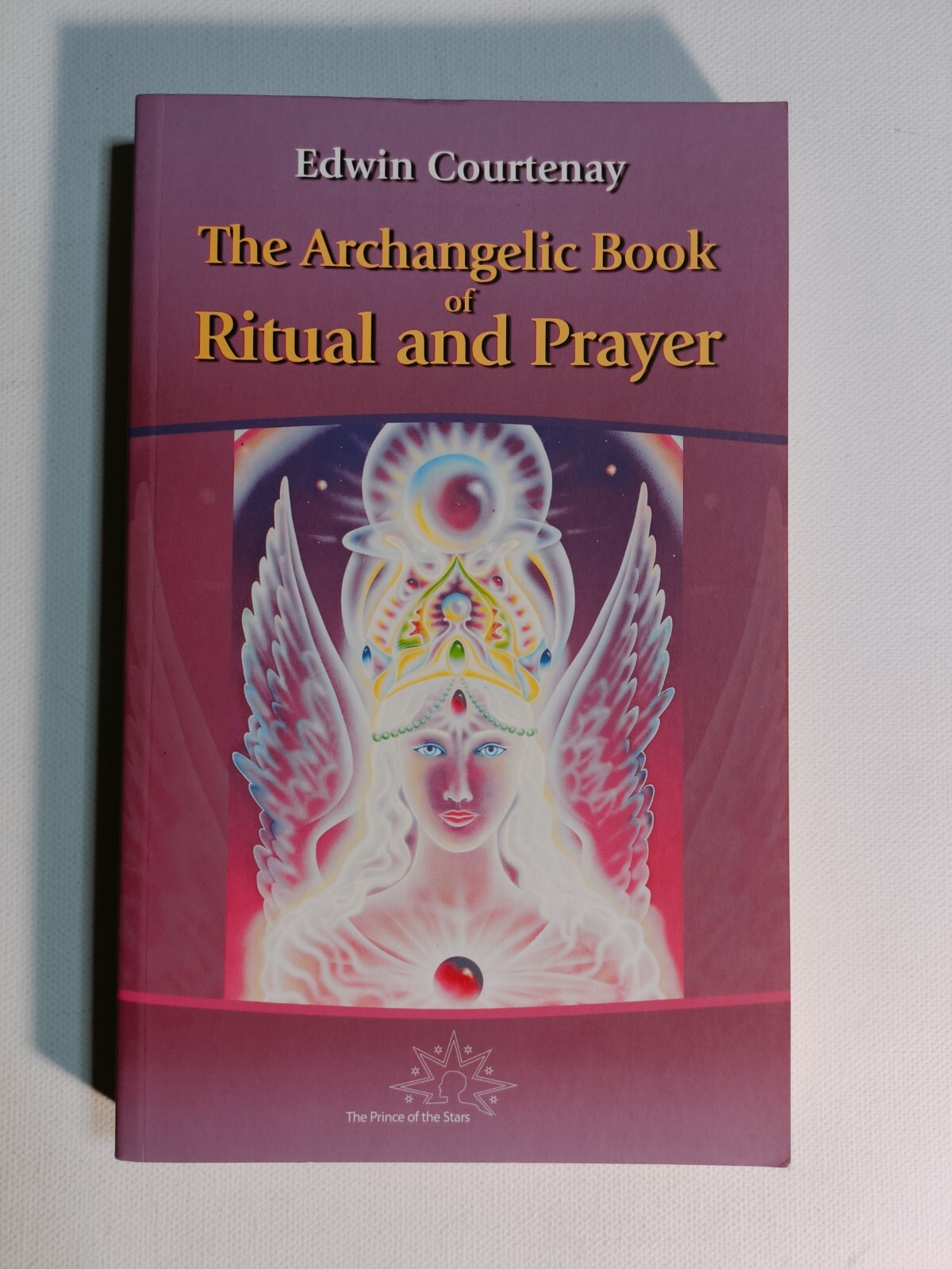 Archangelic Book of Ritual and Prayer by Edwin Courtenay 2006 Signed paperback