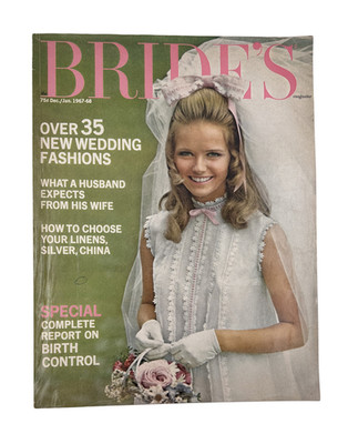 Bride's Magazine December/January 1967-68 Wedding Fashions Birth Control Reports
